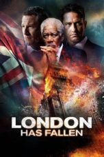London Has Fallen London Has Fallen